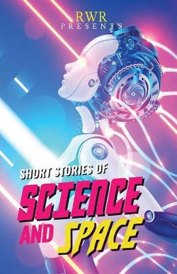 Short Stories of Science and Space Short Stories of Science and Space