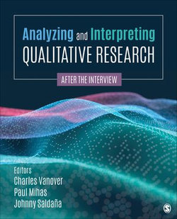 Analyzing and Interpreting Qualitative Research Analyzing and Interpreting Qualitative Research