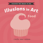 Illusions in Art: Food Illusions in Art: Food