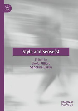 Style and Sense(s) Style and Sense(s)