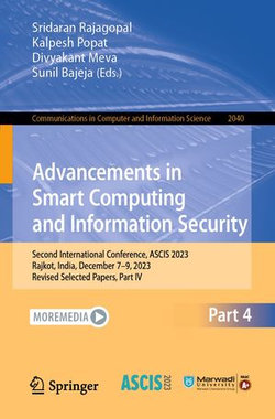 Advancements in Smart Computing and Information Security Advancements in Smart Computing and Information Security