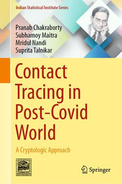Contact Tracing in Post-Covid World Contact Tracing in Post-Covid World