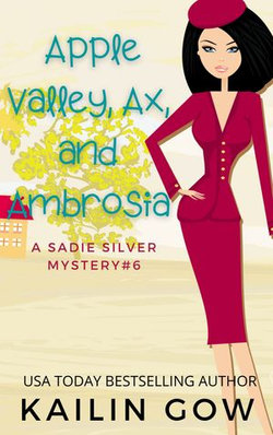 Apple Valley, Ax, and Ambrosia Apple Valley, Ax, and Ambrosia