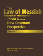 The Law of Messiah Volume 3 The Law of Messiah Volume 3
