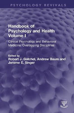 Handbook of Psychology and Health Volume I