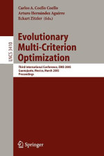 Evolutionary Multi-Criterion Optimization