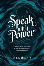 Speak with Power: A Duke Bune Spell for Clear, Commanding Communication