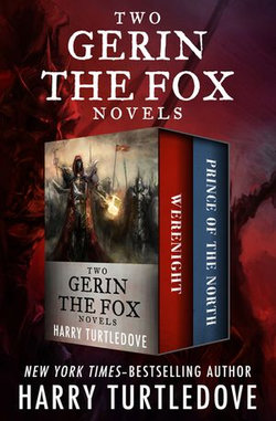 Two Gerin the Fox Novels
