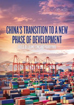 China's Transition to a New Phase of Development