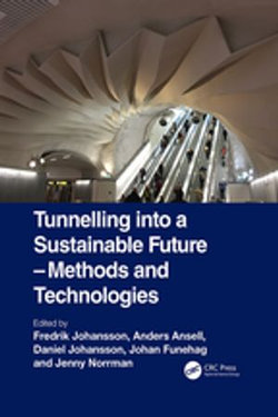 Tunnelling into a Sustainable Future – Methods and Technologies