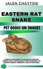 EASTERN RAT SNAKE PET BOOKS ON SNAKES