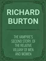 The Vampire's Second Story. Of the Relative Villany of Men and Women