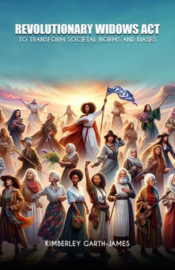 Revolutionary Widows Act Revolutionary Widows Act