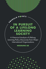 In Pursuit of a Lifelong Learning Society