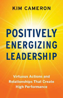 Positively Energizing Leadership