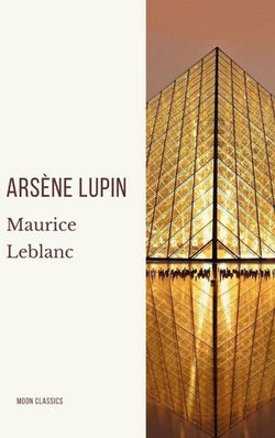 Arsène Lupin, gentleman-burglar Arsène Lupin, gentleman-burglar