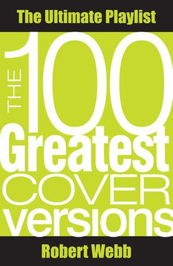 100 Greatest Cover Versions 100 Greatest Cover Versions