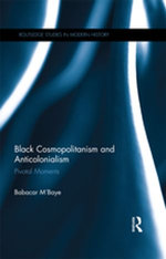 Black Cosmopolitanism and Anticolonialism Black Cosmopolitanism and Anticolonialism