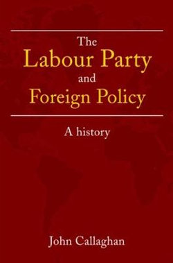 The Labour Party and Foreign Policy