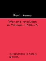 War and Revolution in Vietnam