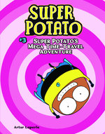 Super Potato : Super Potato's Mega Time-Travel Adventure