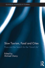 Slow Tourism, Food and Cities