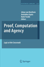 Proof, Computation and Agency
