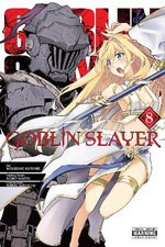Goblin Slayer, Vol. 8 (manga) Goblin Slayer, Vol. 8 (manga)