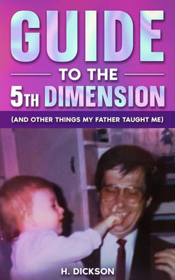 Guide To The 5th Dimension
