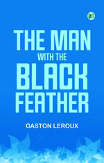 The Man with the Black Feather