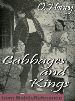Cabbages And Kings (Mobi Classics)