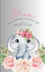 Elsa the Elephant Who Loves Roller Derby