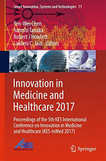 Innovation in Medicine and Healthcare 2017