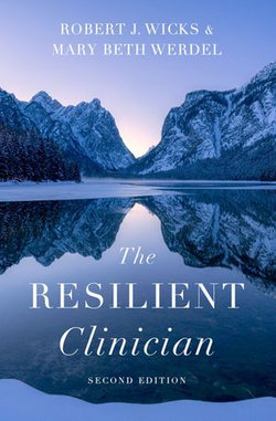 The Resilient Clinician The Resilient Clinician