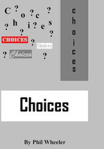 Choices