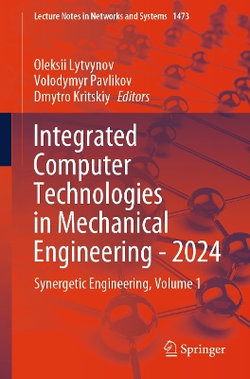 Integrated Computer Technologies in Mechanical Engineering - 2024