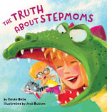 The Truth about Stepmoms