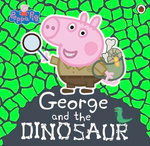 Peppa Pig: George and the Dinosaur