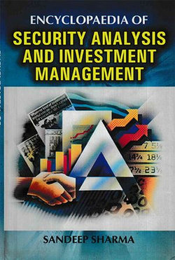 Encyclopaedia Of Security Analysis And Investment Management Encyclopaedia Of Security Analysis And Investment Management