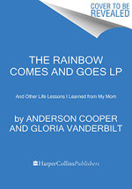 The Rainbow Comes and Goes