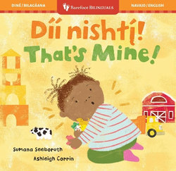 That's Mine! (Bilingual Navajo and English)