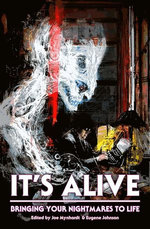 It's Alive It's Alive