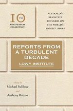 Reports from a Turbulent Decade