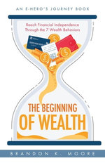 The Beginning of Wealth The Beginning of Wealth
