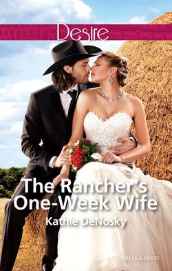 The Rancher's One-Week Wife