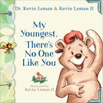 My Youngest, There's No One Like You