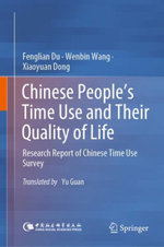 Chinese People's Time Use and Their Quality of Life
