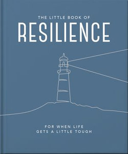 The Little Book of Resilience