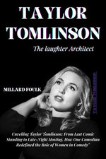 TAYLOR TOMLINSON: THE LAUGHTER ARCHITECT