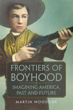 Frontiers of Boyhood Frontiers of Boyhood